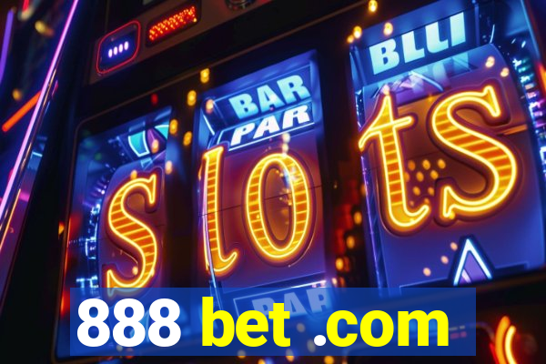 888 bet .com